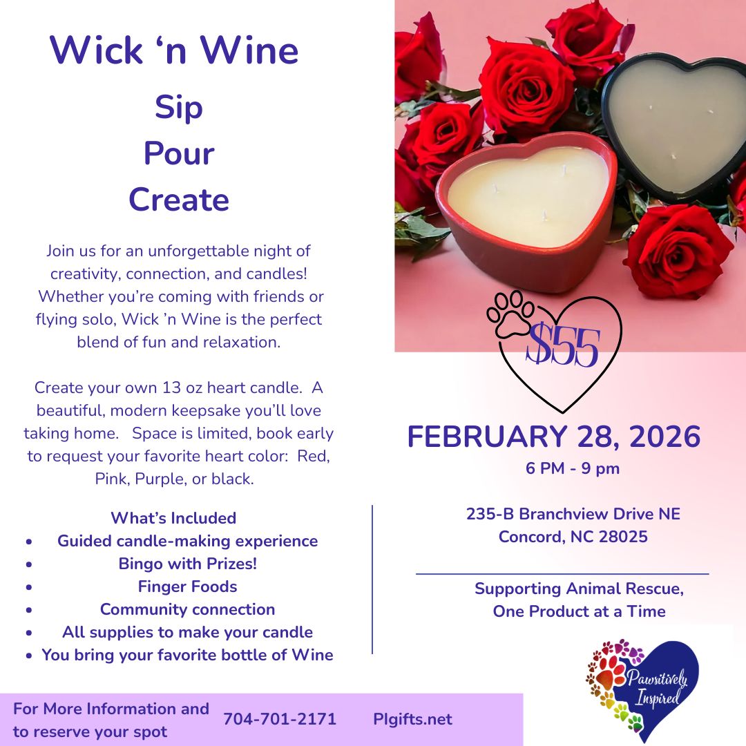 February Wick 'n Wine - 13 oz Heart February 28th